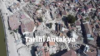 Depremin Birinci Ayında Tarihi Antakya Drone Dron Görüntüleri 6 Mart 2023 #hataydeprem #deprem