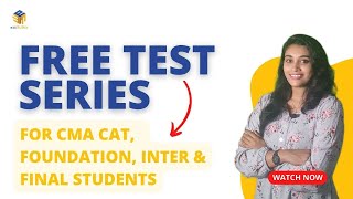 CMA CAT| CMA Foundation | CMA Inter | CMA Final | Free Test Series