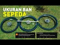 Mengenal Ukuran Ban Sepeda // Ban 29