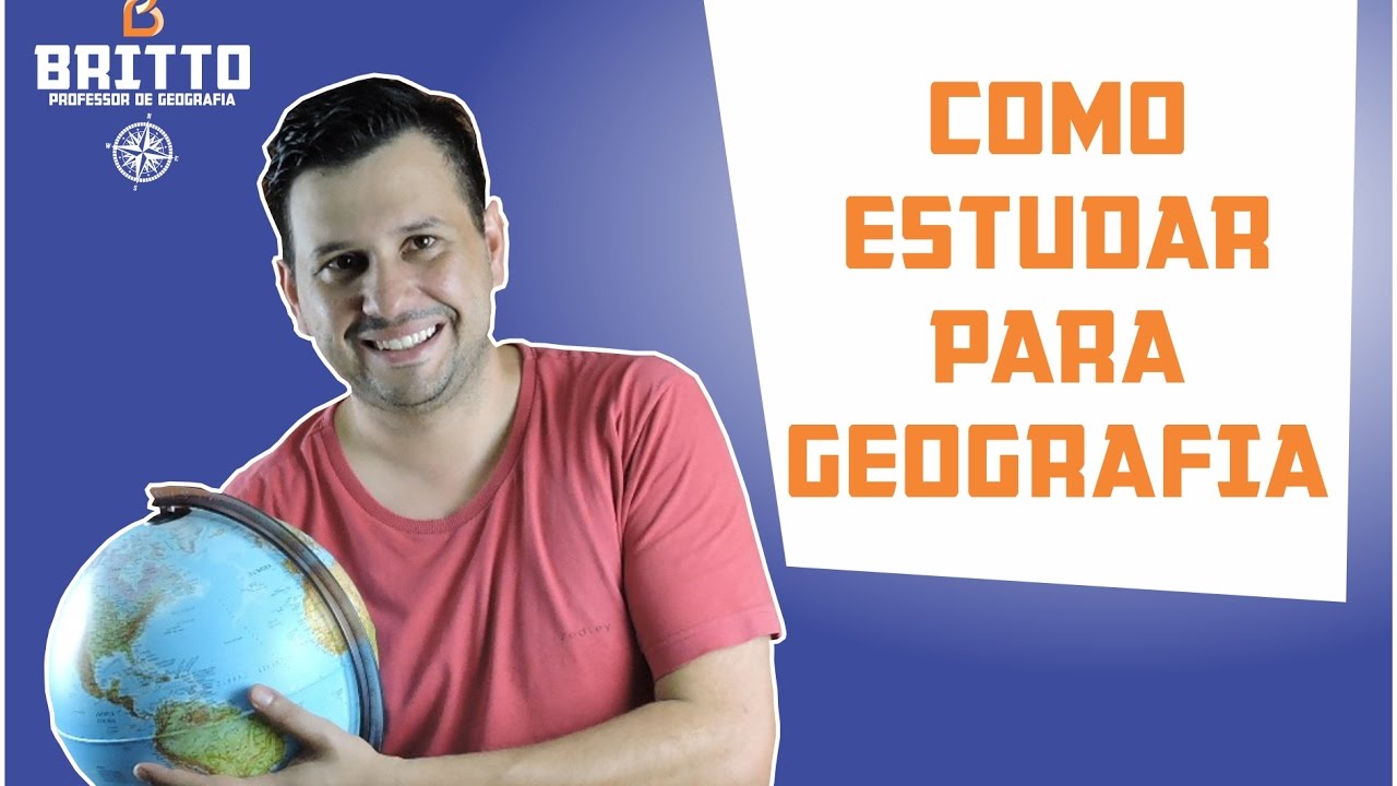 COMO ESTUDAR GEOGRAFIA PARA O ENEM E VESTIBULARES? - YouTube