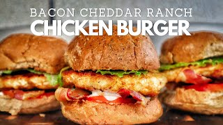 Bacon Cheddar Ranch Chicken Burger Recipe