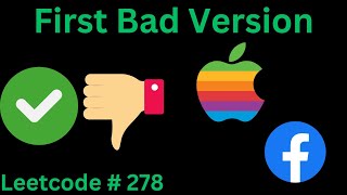 FIRST BAD VERSION | LEETCODE 278 | PYTHON BINARY SEARCH SOLUTION