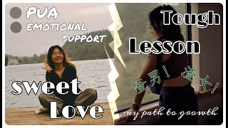 没结果的爱情 Sweet Love to Tough Lesson ｜My Path to Growth (Full Chinese, HSK4/5, subs) #relationship