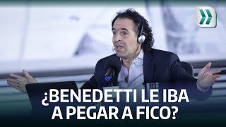 ¿Benedetti le iba a pegar a Fico? | Vanguardia