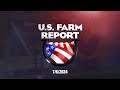 U.S. Farm Report 7/6/24