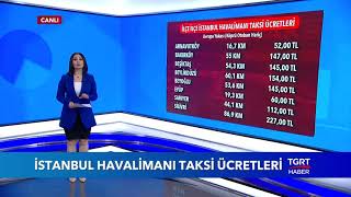 İstanbul Havalimanına Taksi Ücretleri Belli Oldu