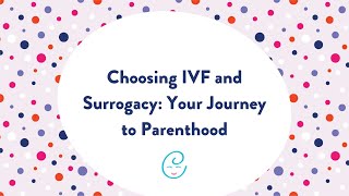 Choosing IVF and Surrogacy: Your Journey to Parenthood: A Circle Surrogacy Webinar