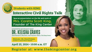 2024 Students with King | Interactive Civil Rights Talk with Dr. Kelisha Graves