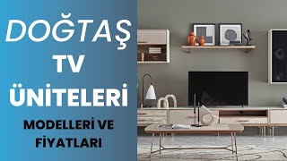 En İyi Doğtaş TV Üniteleri 2023: Model ve Fiyat İncelemesi