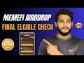 Memefi Airdrop Final Eligible Check List || Memefi Listing & Airdrop Claiming Date