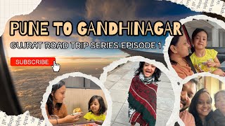 Pune To Gandhinagar via Ahmedabad | NH48 | NH4 | Solo Driving | Family Road Trip |  Exploring Gujrat