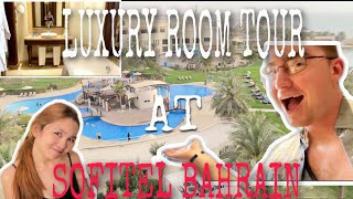 LUXURY ROOM TOUR AT SOFITEL BAHRAIN!! WOOOW