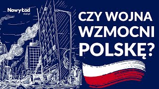 Czy wojna na Ukrainie wzmocni pozycję Polski? Argumenty za i przeciw - Damian Adamus, Kacper Kita