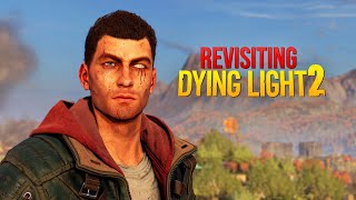 Revisiting Dying Light 2 in 2023