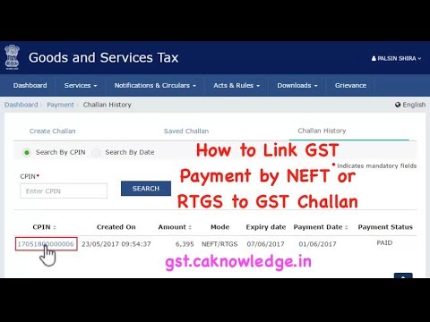 How to Link GST Payment by NEFT or RTGS to GST Challan How to Link GST Payment by NEFT or RTGS to GST Challan