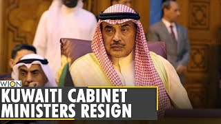 Kuwait's Cabinet Ministers resign amid dispute with Parliament | Sheikh Sabah | World News | WION