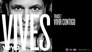 Carlos Vives - Vivir Contigo (Audio)