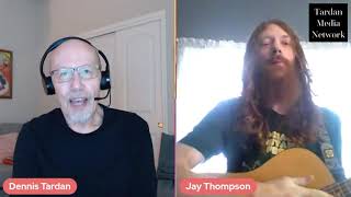 A Reasonably Spontaneous Conversation with Jay Thompson and Dennis Tardan