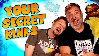 YOUR SECRET KINKS - (And How They Form)