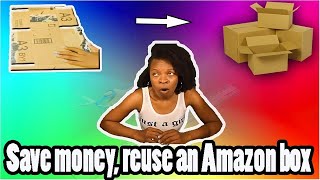 DIY Packaging Ideas for Saving Money - Reuse an Amazon Box for Shipping!