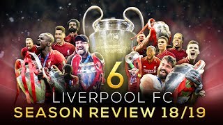 Liverpool FC - Season Review 2018/19