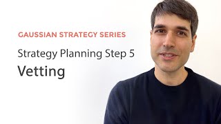 Strategy Planning Step 5 - Vetting \u0026 Approval