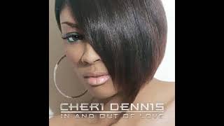 Cheri Dennis - Dropping Out Of Love                                                            *****