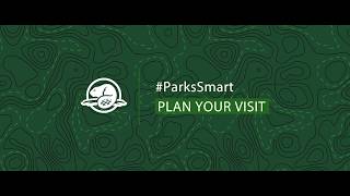 #ParksSmart - Plan Your Visit