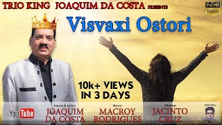 Visvaxi Ostori | Trio King Joaquim Da Costa | New Konkani Song