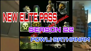 NEW ELITE PASS SEASON 22 I MALAYALAM I POWLI SATHANAM