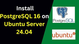 How to install PostgreSQL 16 on Ubuntu 24.04 Server | Install PostgreSQL 16.2 on Ubuntu Server 2024