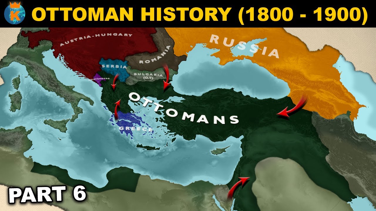 The Sick Man Of Europe - History Of The Ottoman Empire (1800 - 1900)