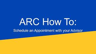 AIM ARC Tutorial - Scheduling Appointment with Advisor