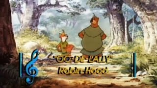 Robin Hood - Sing Along: Oo De Lally