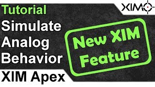 XIM APEX - Simulate Analog Behavior Tutorial