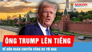 Ông Trump nói một câu khiến cả thế giới chưng hửng trước thông tin sẽ đến Nga gặp ông Putin | SGGP