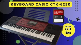 Keyboard Casio CTK-6250 Full set | Ready Stock di KitBoard Pancur Batu | WA 085262978784 + SD Card