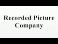 Recorded Picture Company