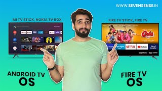 Fire TV OS vs Fire TV OS? Which OS is best for your TV? Hindi