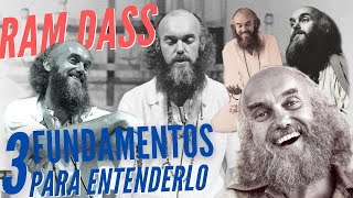 Baba RAM DASS - 3 FUNDAMENTOS para entender sus ENSEÑANZAS AQUÍ y AHORA desde el AMOR