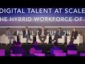 ebs 24 digital talent at scale building the hybrid workforce of tomorrow