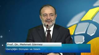 Prof. Dr. Sn. Mehmet Görmez - Gençliğin Dünyası ve İslam