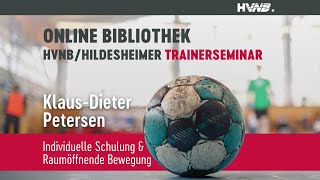 Individuelle Schulung | Klaus-Dieter Petersen | 14. HVN/Hildesheimer-Trainerseminar 2013