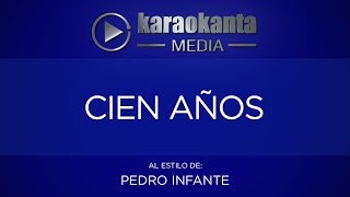 Karaokanta - Pedro Infante - Cien años