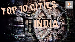 TOP 10 CITIES TO VISIT WHILE IN INDIA | TOP 10 TRAVEL 2022