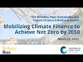 Mobilizing Climate Finance to Achieve Net Zero by 2050