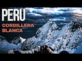 Peru’s Cordillera Blanca: Climbing Vallunaraju, Yanapaccha, and Ulta Chico in Stunning Drone 4K