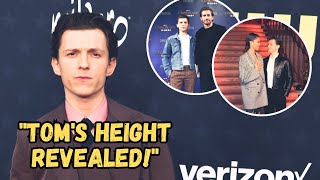 Unveiling the Truth: Tom Holland's Height Revealed! ๐ท๏ธ๐