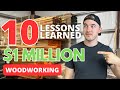 From $75 to Making My First Million Woodworking | What They Don’t Teach You!