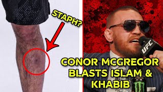 Conor McGregor BLASTS Islam \u0026 Khabib, in Recent Rant